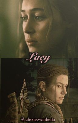 Lacy; The Last of Us