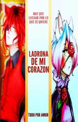 Ladrona De Mi Corazón [En Edición] 