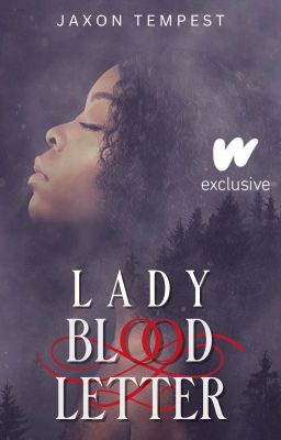 Lady Bloodletter (NaNoWriMo '22)