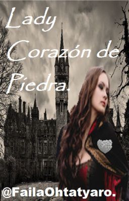 Lady Corazón de Piedra.