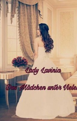 Lady Lavinia - das Mädchen unter Vielen