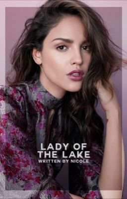 LADY OF THE LAKE ━ E. UNWIN