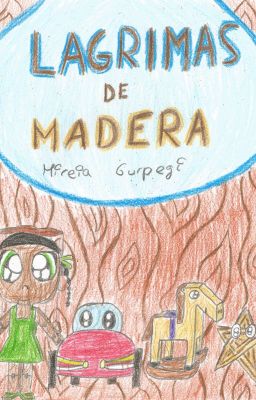 LÁGRIMAS DE MADERA