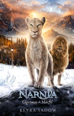 ❶ Lágrimas de Marfil ┃ Las Crónicas de Narnia #PGP2024