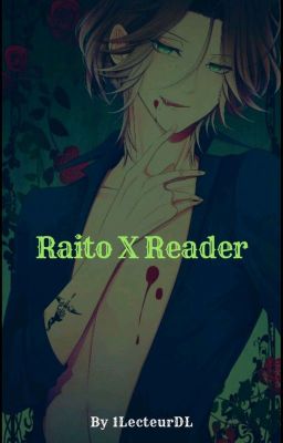 Laito X Reader