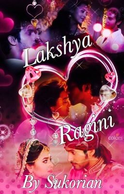 Lakshya loves Ragini (✔️)