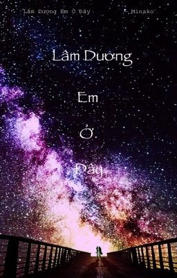 Lâm Dương, Em Ở Đây