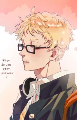 Làm lại điều em đã lãng quên. [ Tsukishima Kei x Reader]