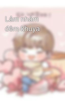 Lảm nhảm đêm khuya