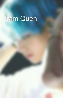 Làm Quen