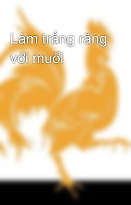 Làm trắng răng với muối