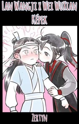 Lan Wangji X Wei WuXian Képek