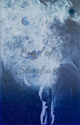 Land of Shadows