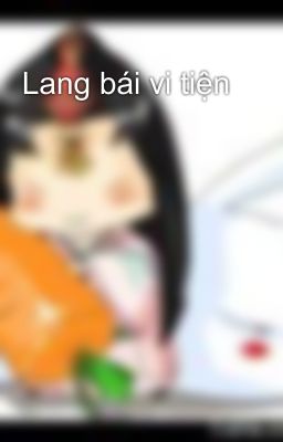 Lang bái vi tiện