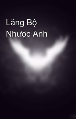 Lăng Bộ Nhược Anh