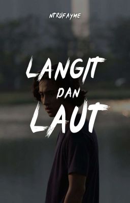 Langit Dan Laut (Selesai)