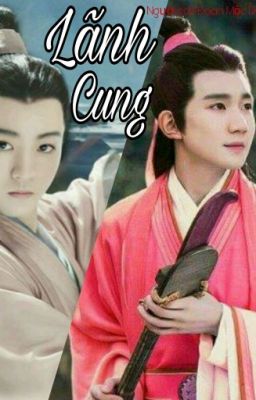 Lãnh Cung [Edit/KaiYuan] (Hoàn)