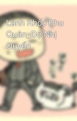 Lãnh Khốc Phu Quân_Đệ Nhị Quyển