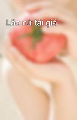 Lão nữ tái giá