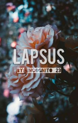 ﹁ Lapsus﹂ ［Larry Stylinson O.S］