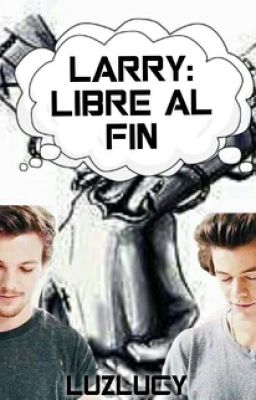 Larry Libre por fin