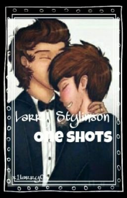 Larry Stylinson One Shots