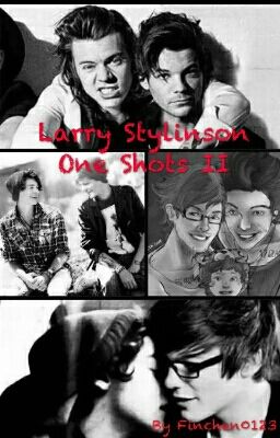 Larry Stylinson One Shots II