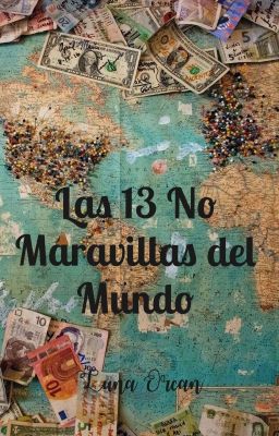 Las 13 No Maravillas del Mundo