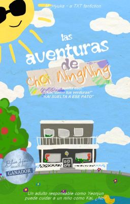 ✎┊「 Las aventuras de Choi NingNing 」