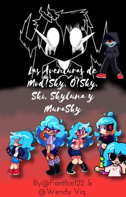 Las Aventuras de Mod!Sky, O!Sky, Ski, SkyLuna y MuraSky