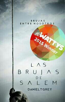 Las Brujas de Salem [Watty's Winner]