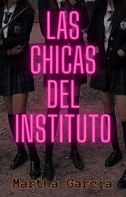 Las chicas del instituto