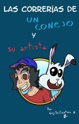 Las correrías de un conejo y su artista