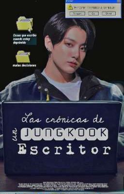 LAS CRÓNICAS DE UN JK ESCRITOR    ⟨⟨KOOKV⟩⟩