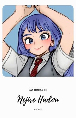 Las dudas de Nejire Hadou | IzukuxNejire |