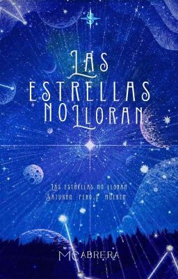 Las estrellas no lloran.