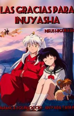 Las gracias para InuYasha (One-Shot)