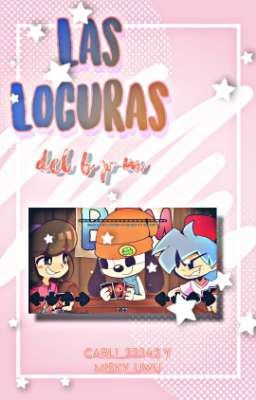 Las Locuras del B.P.M [historia hecha por Carli_33343 y Misky_uwu]