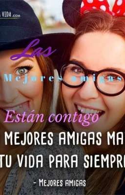 Las mejores amigas 