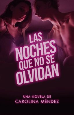 Las noches que no se olvidan [Próximamente]