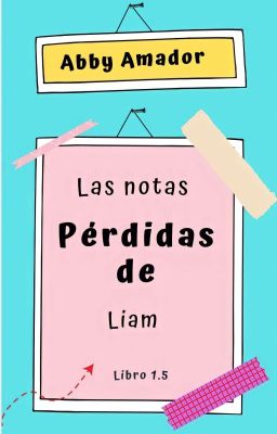 Las notas perdidas de Liam