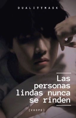 Las personas lindas nunca se rinden [ vhope ]