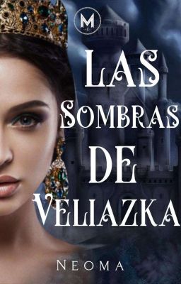 Las Sombras De Veliazka