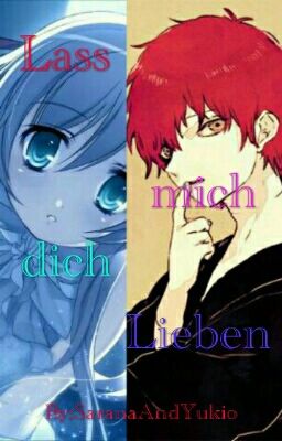 Lass mich dich lieben ~ Sasori X OC