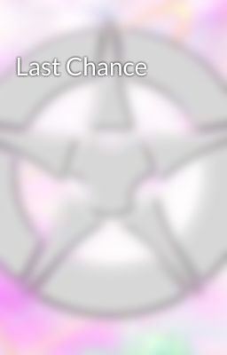 Last Chance 