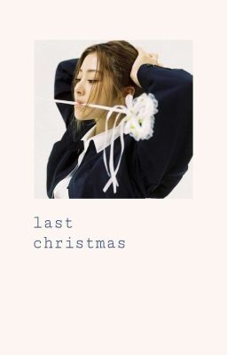 last christmas | kazujin