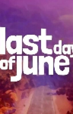 Last Day Of June