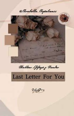 Last Letter For You || Matsuno Chifuyu x Reader