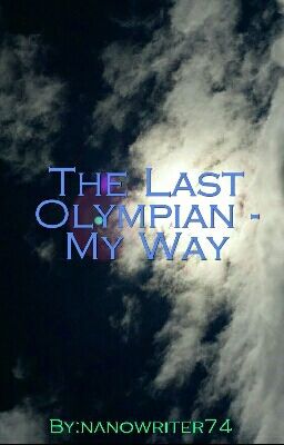 Last Olympian - My Way