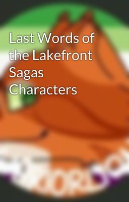 Last Words of the Lakefront Sagas Characters